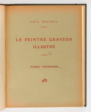 Le Peintre-Graveur Illustre. Tome Dixieme: H. De Toulouse-Lautrec. Premiere Partie. [Bound together with] Tome Onzieme: H. De Toulouse-Lautrec. Seconde Partie