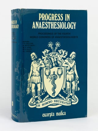 Item #107617 Progress in Anaesthesiology. Proceedings of the Fourth World Congress of...