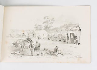 The Diggers & Diggings of Victoria as they are in 1855. Drawn on Stone by S.T. Gill