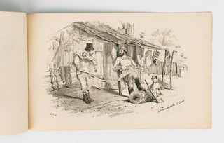 The Diggers & Diggings of Victoria as they were in 1852. Drawn on Stone by S.T. Gill