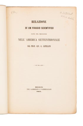 Relazione di un Viaggio Scientifico fatto nel MDCCCLXIII nell'America Settentrionale [Report on a Scientific Journey to North America in 1863]