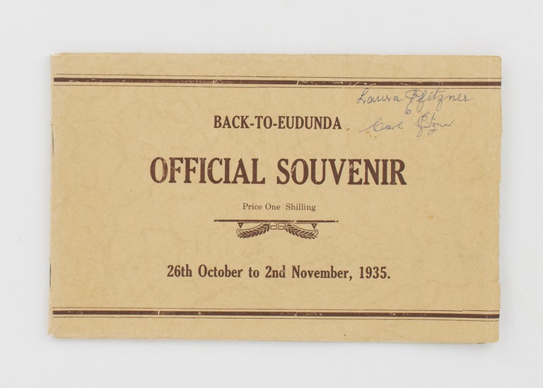 Item #107885 Back-to-Eudunda Official Souvenir... 26th October to 2nd November, 1935. Eudunda.