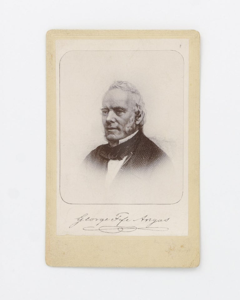 Item #108120 A cabinet photograph of an engraved portrait of George Fife Angas (1789-1879), 'Father and Founder of South Australia'. George Fife ANGAS.