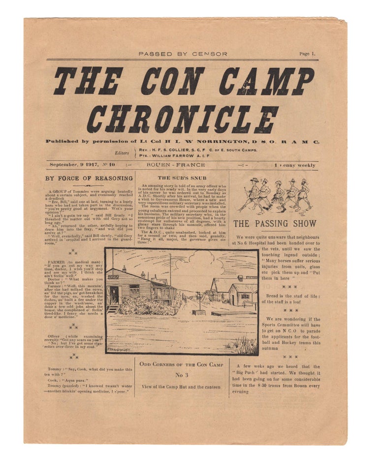 Item #108175 The Con Camp Chronicle. Published by Permission of Lt. Col. H.L.W. Norrington DSO RAMC. Editors: Rev. H.F.S. Collier ... [and] Pte. William Farrow AIF. September, 9 1917, No 10 ... 1 Penny weekly [drop-title]. Con Camp Chronicle.