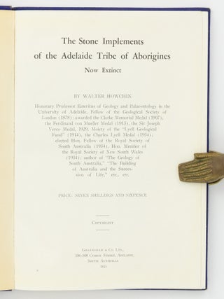 The Stone Implements of the Adelaide Tribe of Aborigines, now extinct
