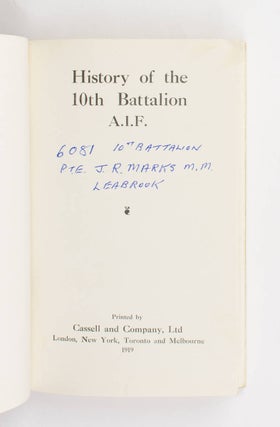 History of the 10th Battalion AIF [1914-1918. Egypt, Gallipoli, France, Belgium (cover sub-title)]