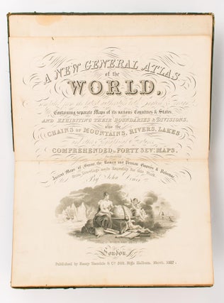 Item #108439 A New General Atlas of the World, compiled from the Latest Authorities both English...