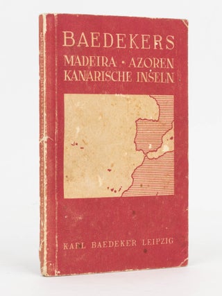 Item #108717 Madeira. Kanarische Inseln. Azoren. Westküste von Marokko. Handbuch für Reisende...