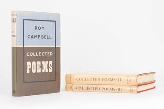 Item #109022 The Collected Poems of Roy Campbell [complete in three volumes]. Roy CAMPBELL