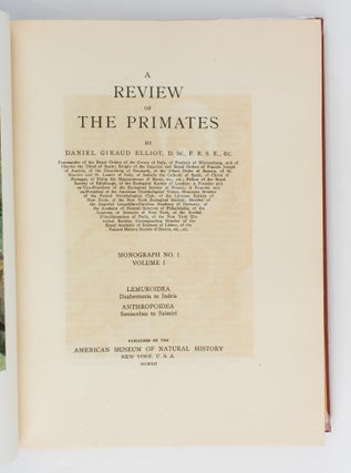 A Review of the Primates [Monograph Series Number 1, complete in three volumes]