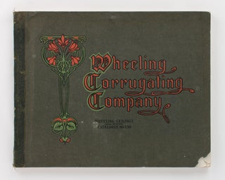 Item #109317 Wheeling Corrugating Company. Wheeling Ceilings made of Steel. Catalogue No. 250...