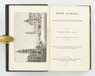 South Australia. Its History, Resources, and Productions