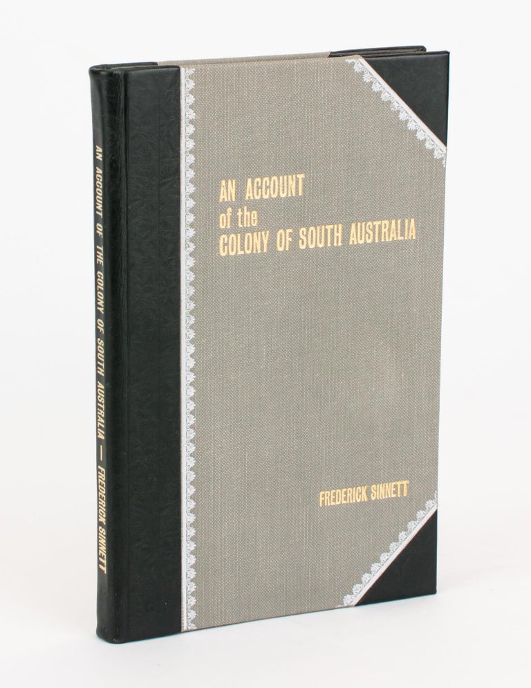 Item #109459 An Account of the Colony of South Australia prepared for Distribution at the International Exhibition of 1862. Frederick SINNETT.
