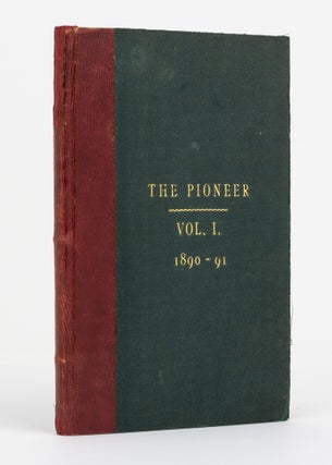 Item #109514 'The Pioneer'. Land and Labor Library of Australasia. Volume I, Number 1, 1 November...