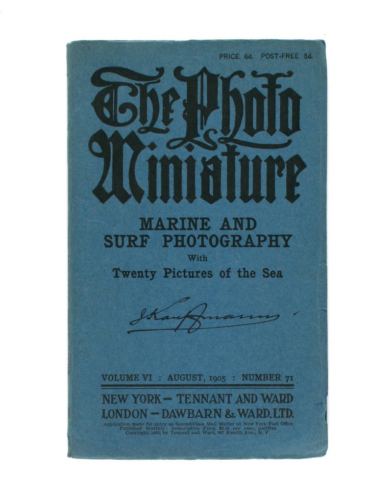 Item #109761 The Photo-Miniature. A Magazine of Photographic Information. Edited by John A. Tennant. Volume 6, Number 71, August 1905. Marine and Surf Photography