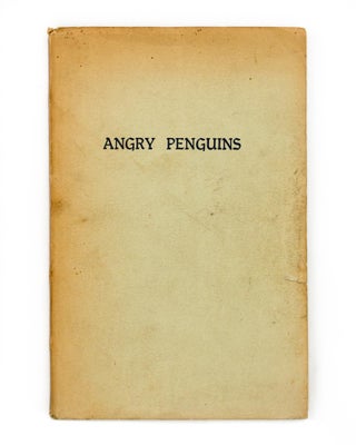 Item #110097 Angry Penguins ('as drunks, the angry penguins of the night ...'). Angry Penguins...