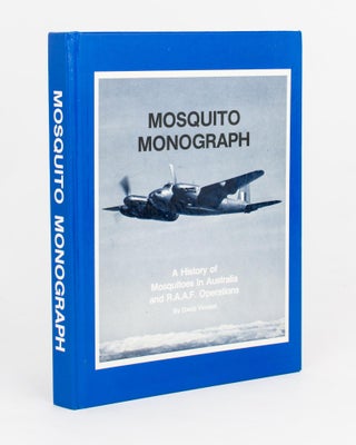 Item #110220 Mosquito Monograph. A History of Mosquitoes in Australia and RAAF Operations....