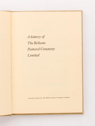 A History of the Beltana Pastoral Company Limited