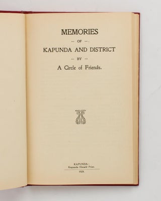 Item #110321 Memories of Kapunda and District by a Circle of Friends. Kapunda, L. N. TILBROOK