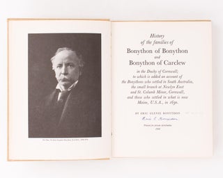 Item #110411 History of the Families of Bonython of Bonython and Bonython of Carclew in the Duchy...