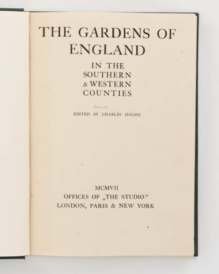 The Gardens of England. In the Southern and Western Counties. [Together with] ... In the Midlands and Eastern Counties [and] ... In the Northern Counties