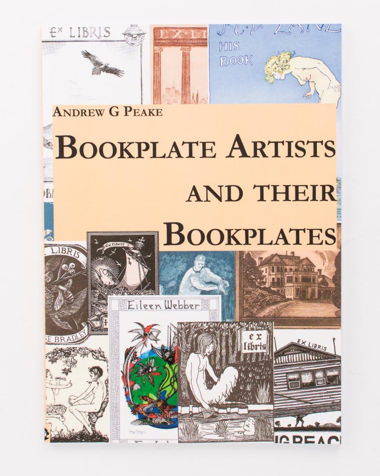 Item #110580 Bookplate Artists and their Bookplates. Bookplates, Andrew Guy PEAKE.