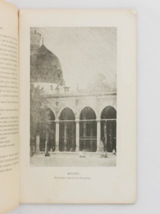 Pèlerinage à la Mecque et à Médine. Précédé d'un aperçu sur l'islamisme et suivi de considérations générales au point de vue sanitaire et d'un appendice sur la circoncision