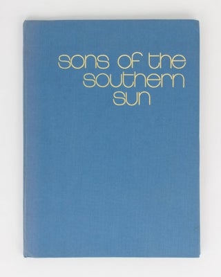 Item #110754 Sons of the Southern Sun. Nude Male Studies from the South Pacific. Ian A. HUXTON,...