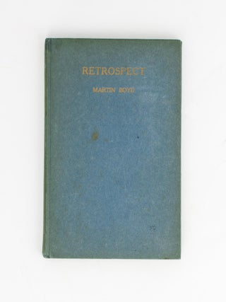 Item #110761 Retrospect. Martin BOYD