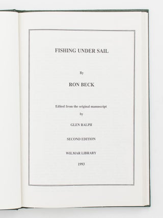 Fishing under Sail. Edited from the original manuscript by Glen Ralph