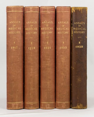Item #111064 Annals of Medical History. Volume 1, 1917 to Third Series, Volume 4, 1942 (the...