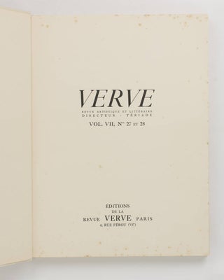 Verve. Revue artistique et littéraire ... Vol. VII, Nos 27 et 28 [a double issue]