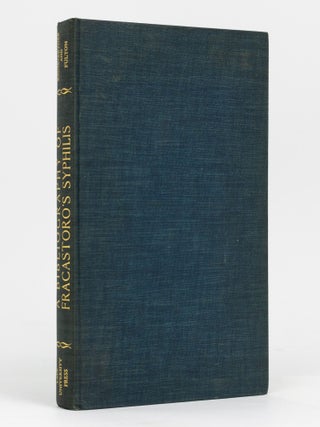 Item #111412 A Bibliography of the Poem 'Syphilis sive morbus gallicus' by Girolamo Fracastoro of...
