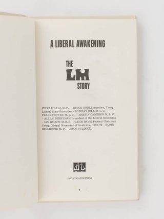 A Liberal Awakening. The LM Story
