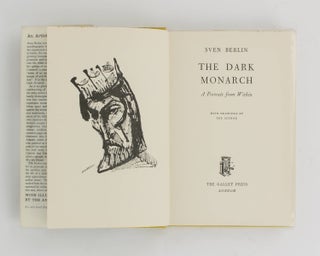 The Dark Monarch. A Portrait from Within