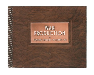 Item #111501 War Production by General Motors-Holden's Ltd. [cover title]. Trade Catalogue