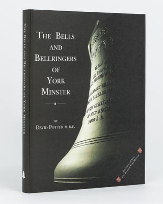 Item #111557 The Bells and Bellringers of York Minster. Campanology, David POTTER