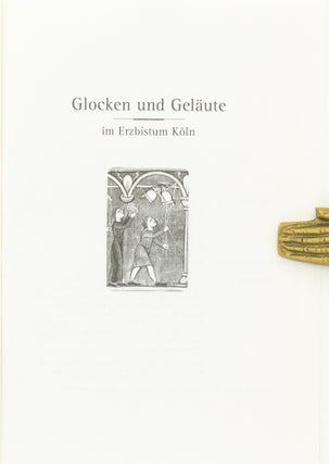Glocken und Geläute im Erzbistum Köln. [Inventar (cover subtitle)]