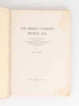 The Middle Cypriote Bronze Age. Inaugural Dissertation ... for the Degree of Doctor of Philosophy