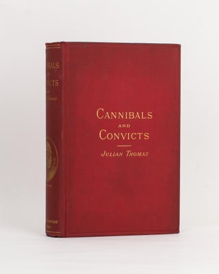 Item #111808 Cannibals and Convicts. Notes of Personal Experience in the Western Pacific. Julian...