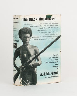 Item #111850 The Black Musketeers. The Work and Adventures of a Scientist on a South Sea Island...