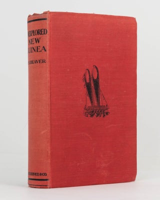 Item #111855 Unexplored New Guinea. A Record of the Travels, Adventures, and Experiences of a...