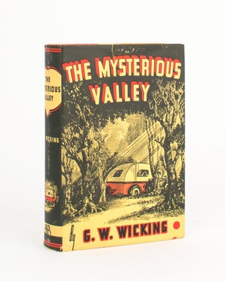 Item #111951 The Mysterious Valley. G. W. WICKING