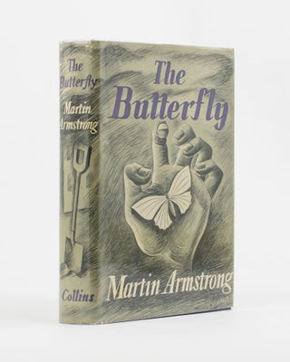 Item #111961 The Butterfly. A Novel. Martin ARMSTRONG