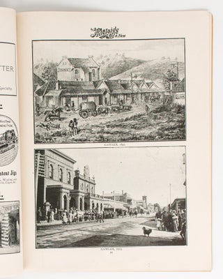 Adelaide 'Old and New'. 1836-1913. A Pictorial Contrast