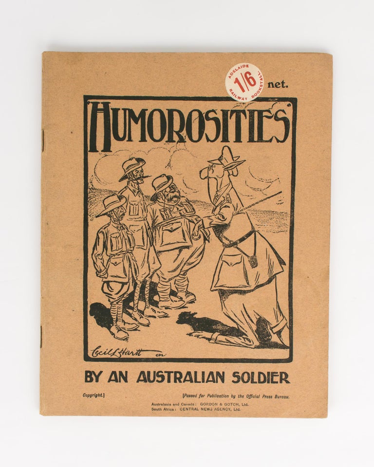 Item #112025 Humorosities by an Australian Soldier. Corporal Cecil Lawrence HARTT.