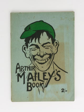 Item #112030 Arthur Mailey's Book. A Series of Sketches illustrating the Tour through England and...