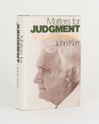 Item #112122 Matters for Judgment. An Autobiography. John KERR