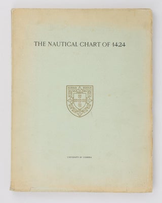 Item #112143 The Nautical Chart of 1424 and the Early Discovery and Cartographical Representation...