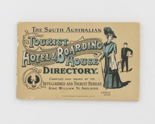 Item #112444 The South Australian Tourist Hotel and Boarding House Directory. Trade Directory